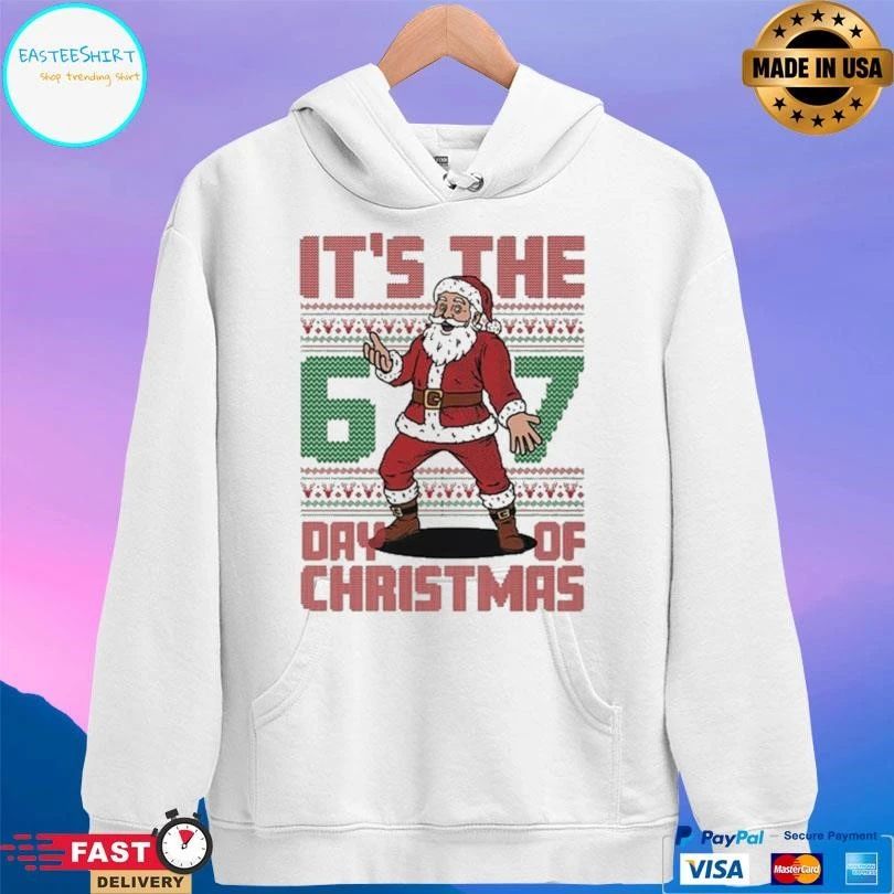 It’s The 6 7 Day Of Christmas 2025 T-shirts