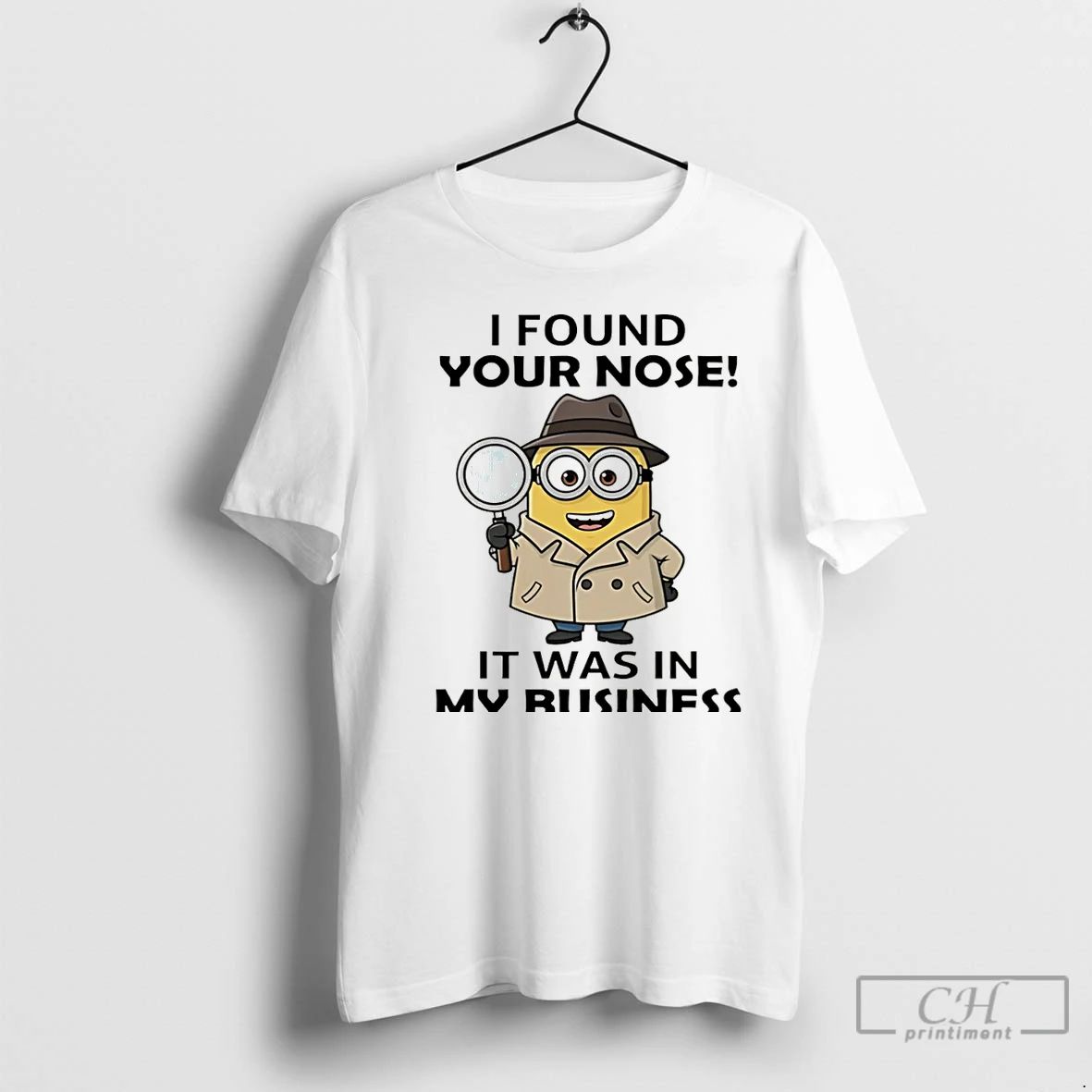 Premium Minion I Found Your Nose It Was In My Business Christmas T Shirts
