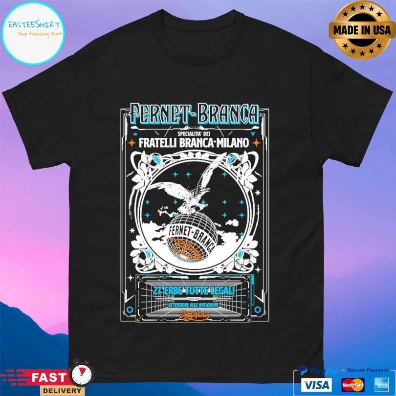 Fernet-Branca Specialita Dei Fratelli Branca-Milano 27 Erbe Tutte Legali Attenzione Alle Imitazioni T-shirts