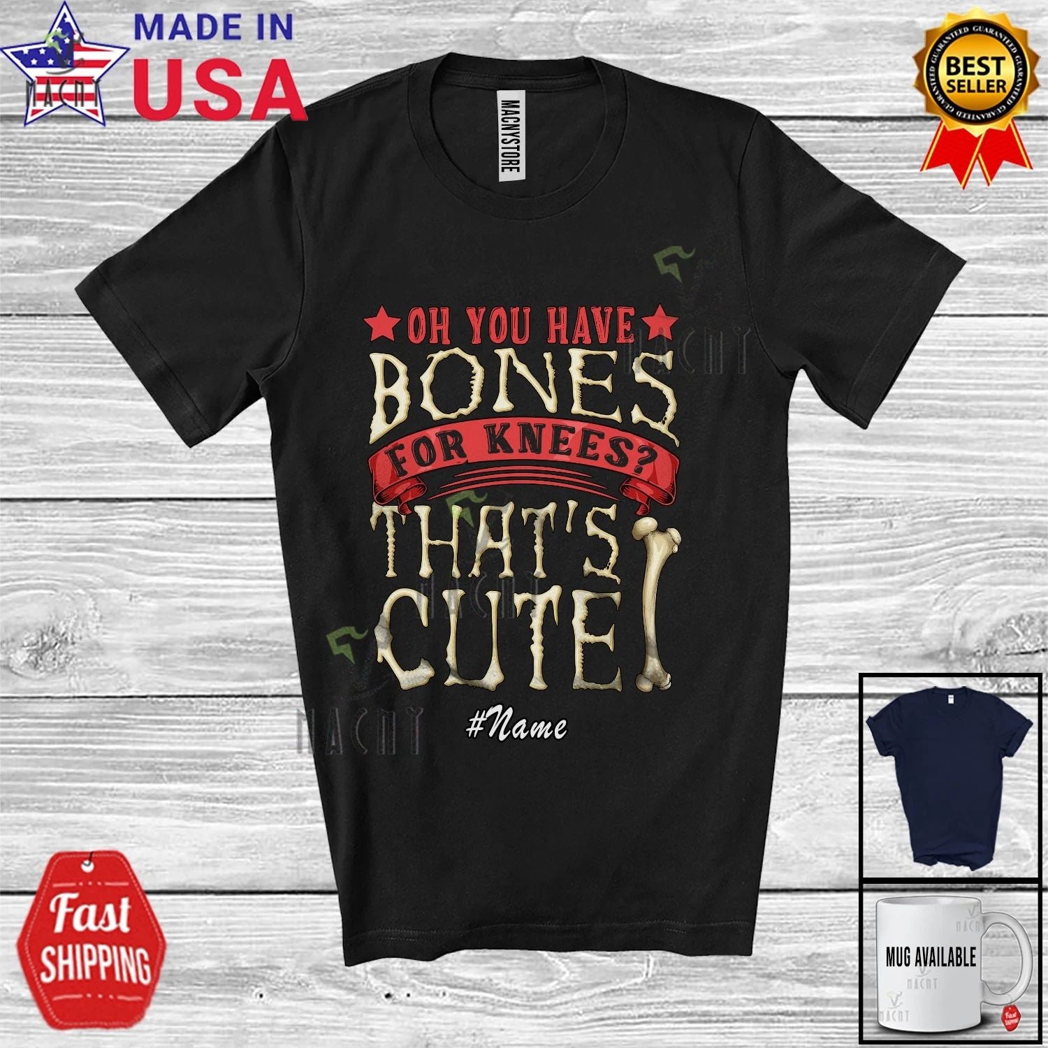 Custom Name You Have Bones For Knees; Knee Replacement Surgery Recovery T-Shirt