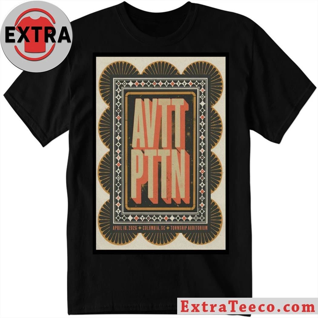 The Avett Brothers Apr 18 2026 In Columbia SC Poster The Avett Brothers Township Auditorium in Columbia SC Apr 18 2026 Poster Shirt