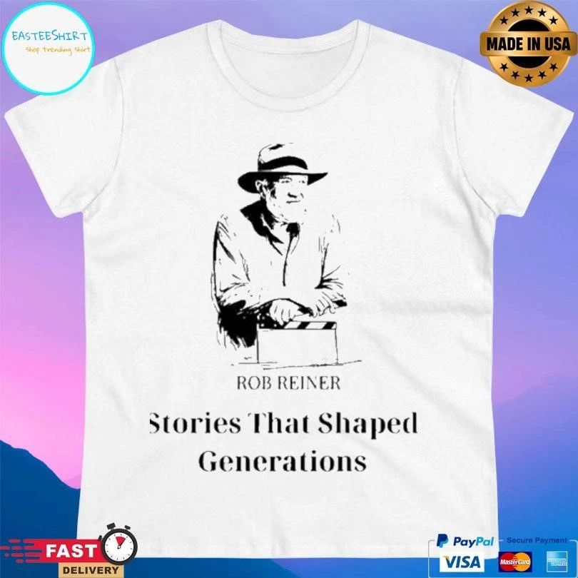 Rob Reiner Stories That Shaped Generations Christmas 2025 T-shirts