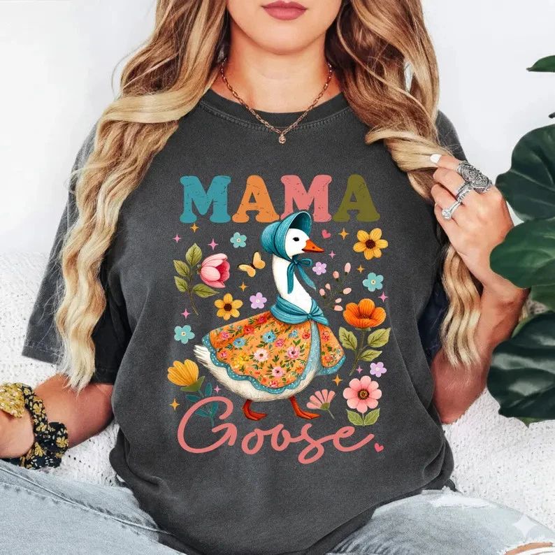 Goose Mama Cute Animal Mama Comfort Tee Mom Gift