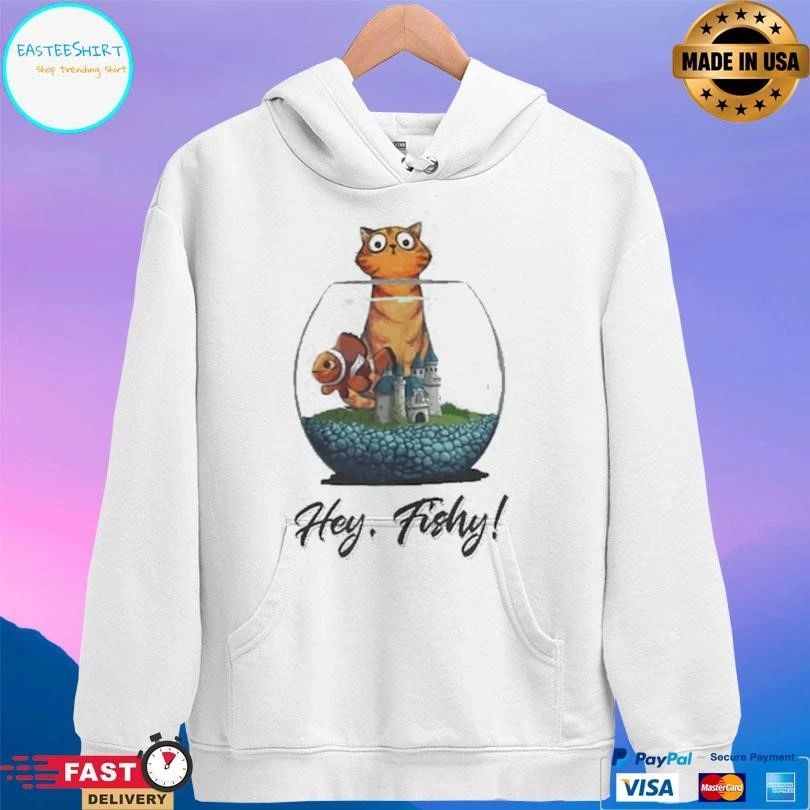 Cat Hey Fishy T-shirts