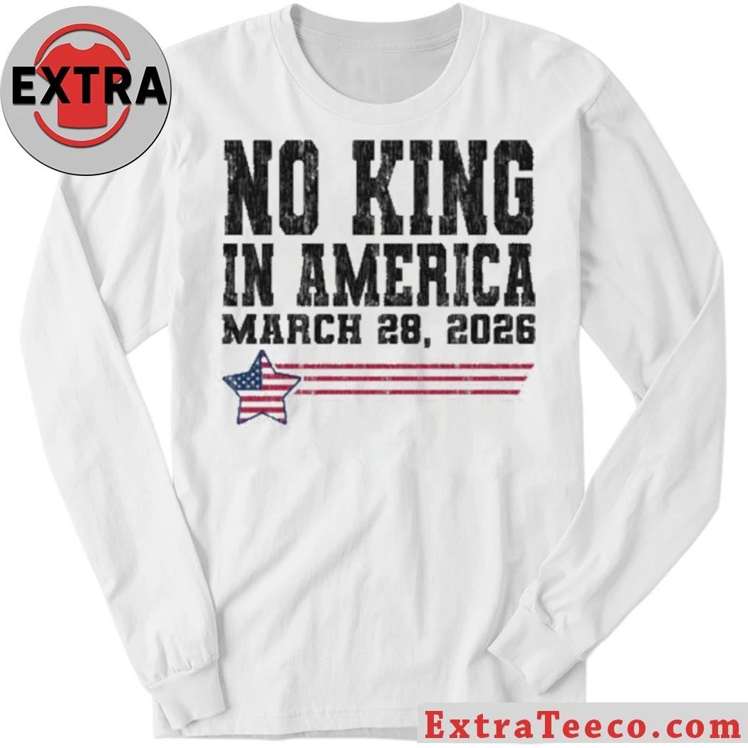 Original Retro No Kings In America Since 1776 Anti-Trump March 28 2026 T-Shirt