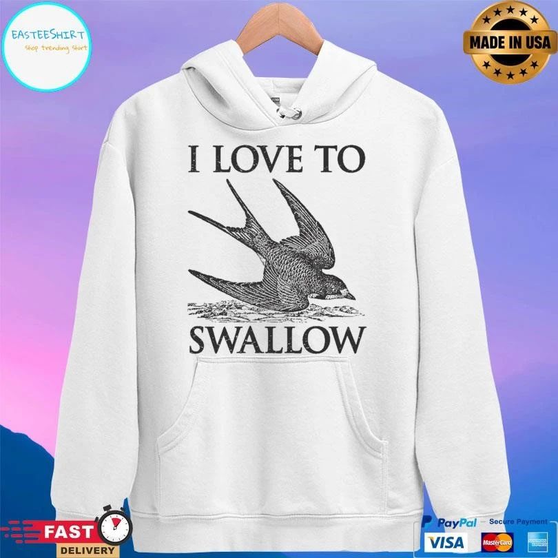 I Love To Swallow T-shirts
