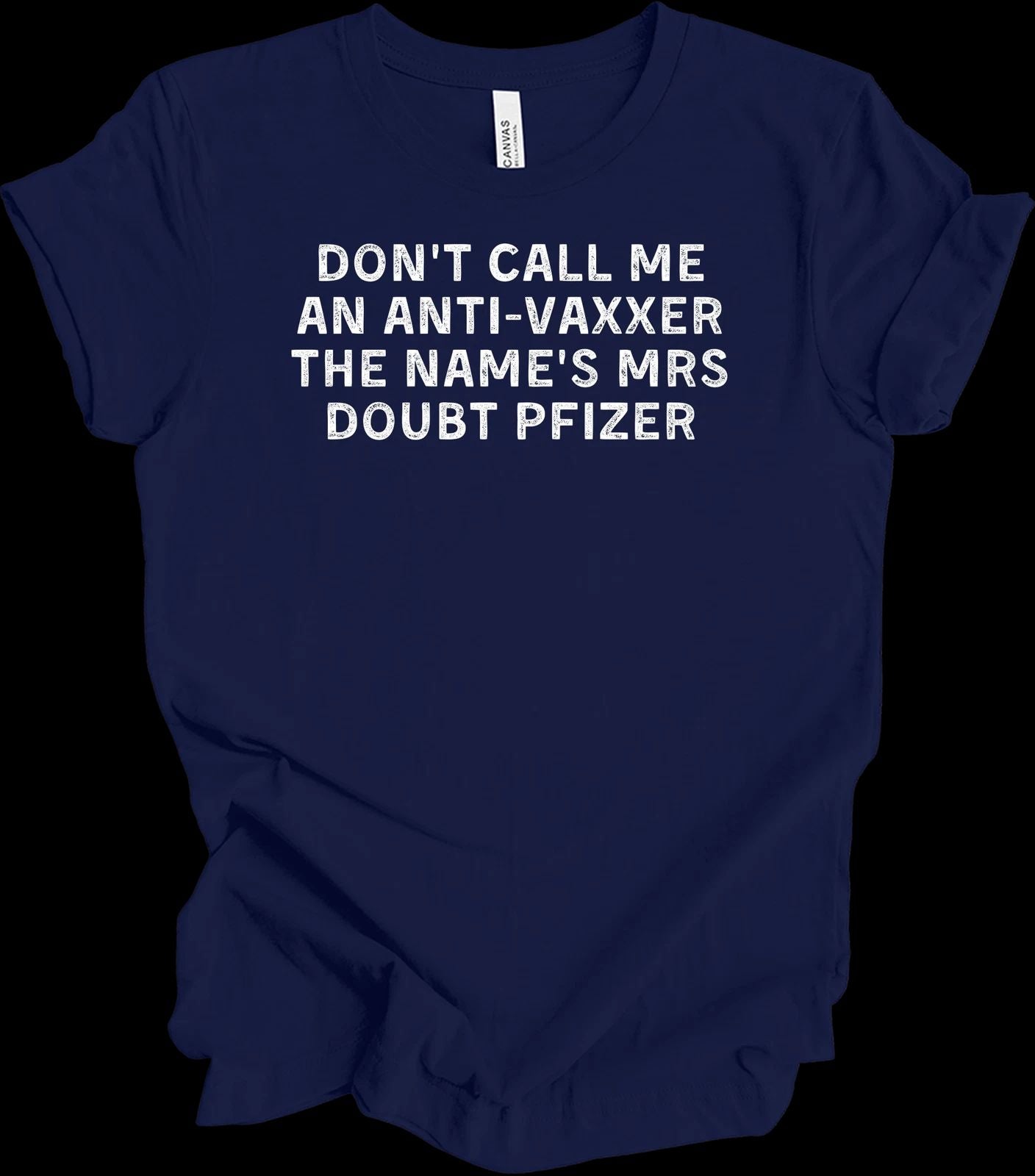 Funny Vaccine T-Shirt - Mrs Doubt Pfizer Humor Tee