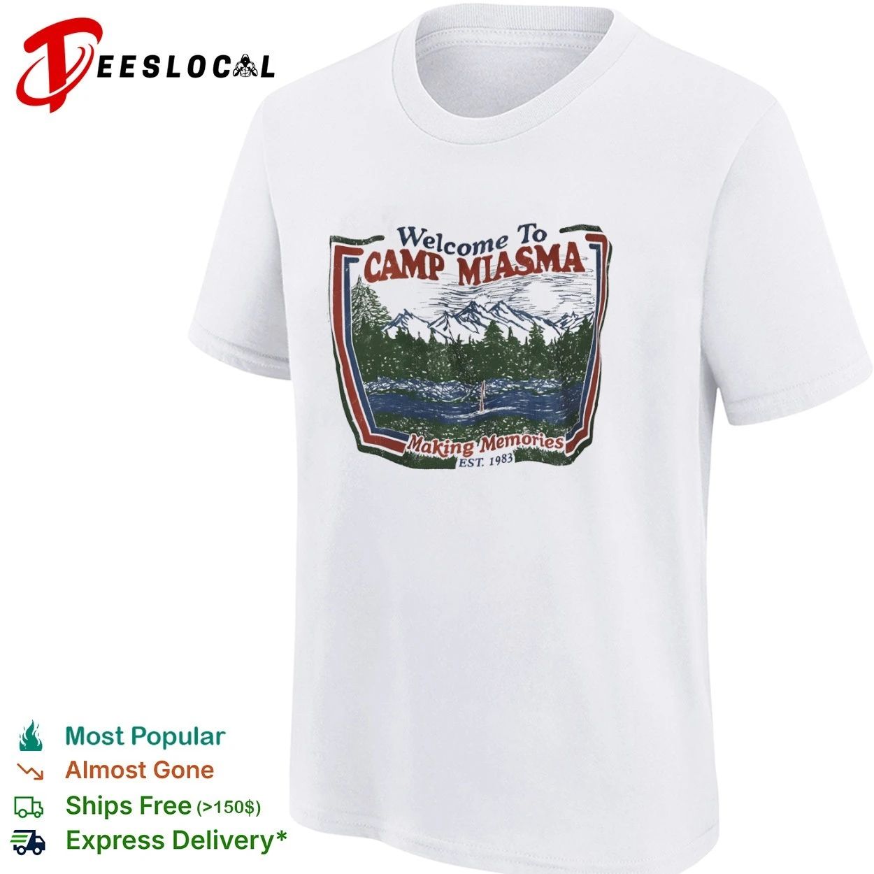 Welcome to Camp Miasma Making Memories Est 1983 T-shirt