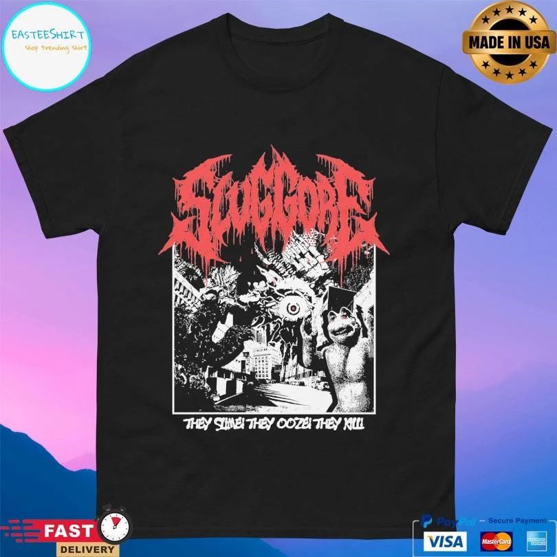 Slug Gore They Slime They Ooze They Kill T-shirts