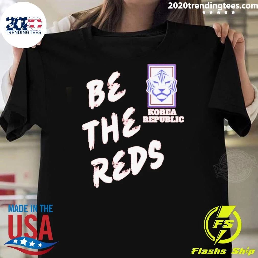 Be The Red World Cup Football Taeguk Warriors Be The Reds Shirt