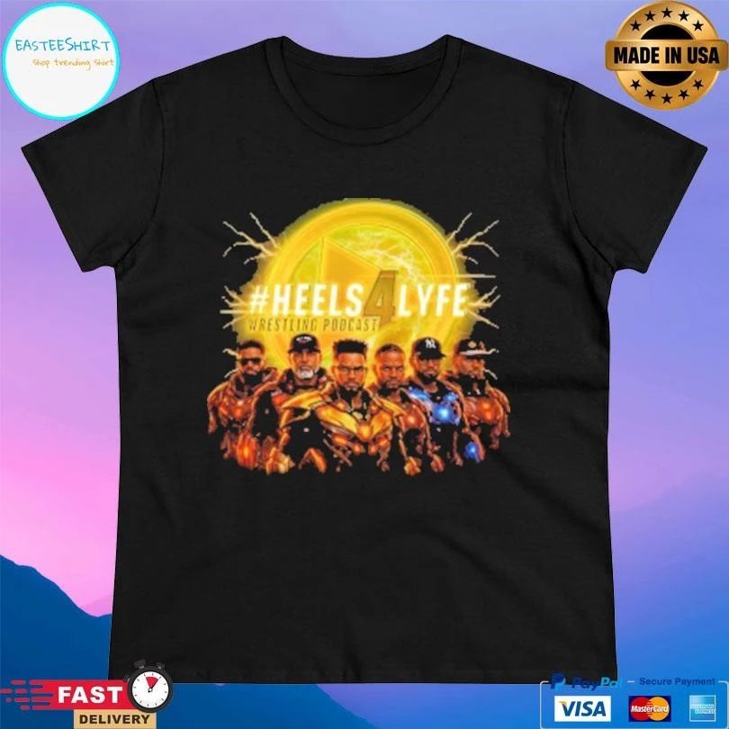 Ready For War Heels 4 Lyfe Wrestling Podcast T-shirts