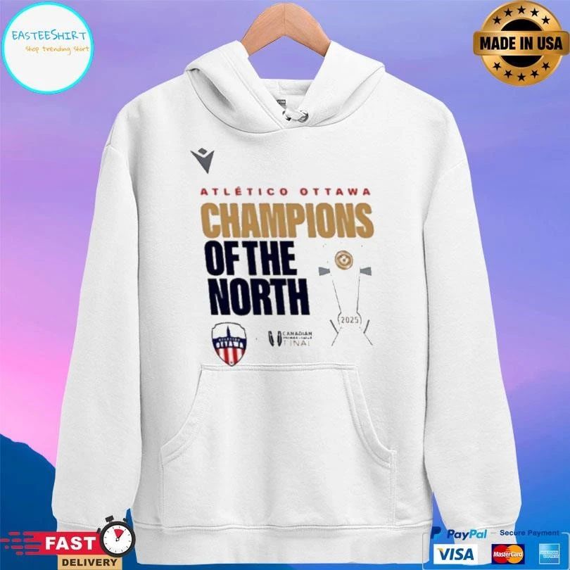 2025 Atletico Ottawa Champions Of The North T-shirts