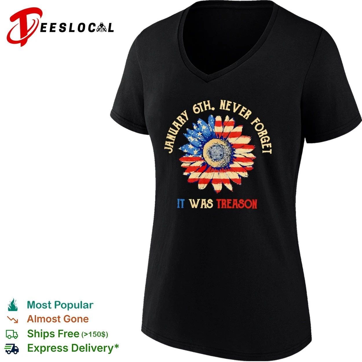 January 6th Never Forget It Was Treason T-shirt