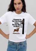 I Stopped By The Tree Stand Today But You Were At Work Buck Deer Looking Up Hunting Platform shirt