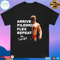 Arrive Piledrive Flex Repeat Mr 1 Derful T-shirts