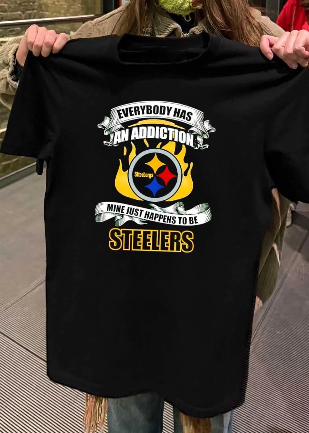 Steelers Fan Apparel Everybody Has An Addiction Mine Just Happens To Be Steelers T-Shirt