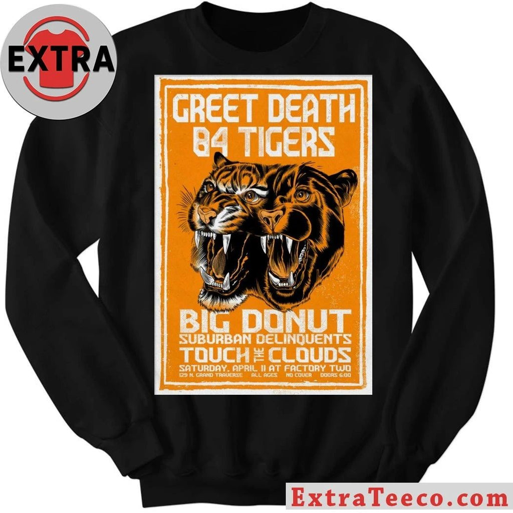 Greet Death And 84 Tigers Flint MI 4 11 2026 Poster Shirt