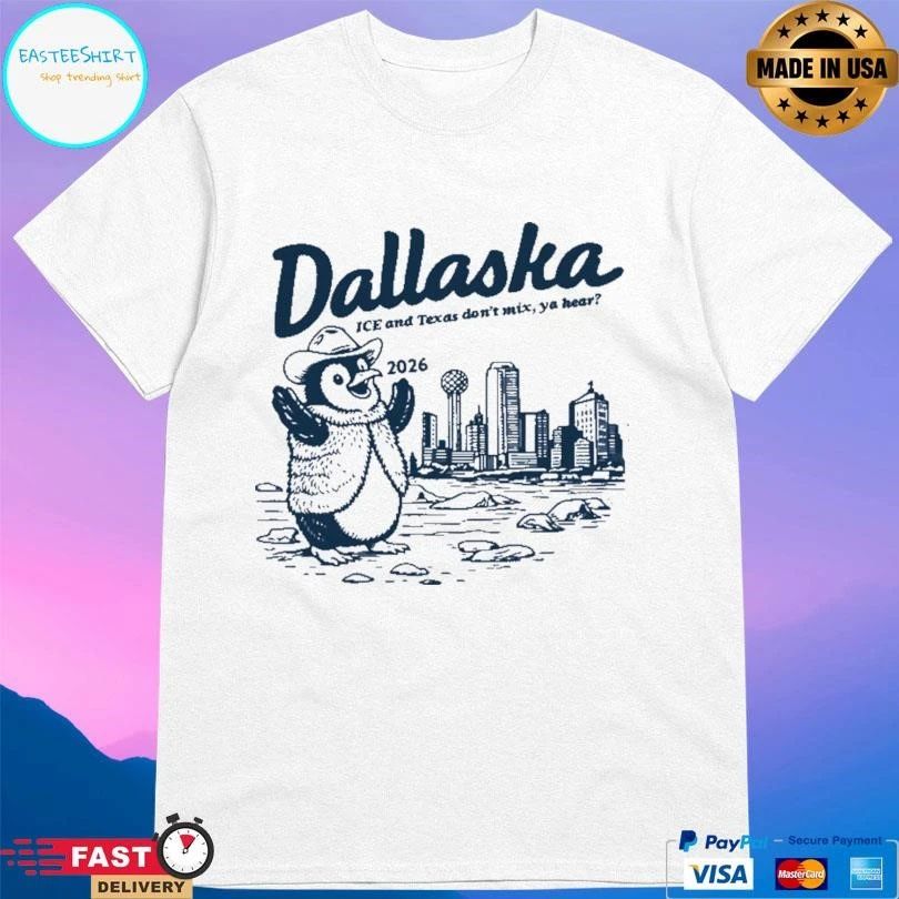 Penguin Werner Dallaska Ice And Texas Don’t Mix Ya Hear 2026 T-shirts
