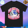 We Got Ice Champions Warehouse Cup Rings 2025 T-shirts
