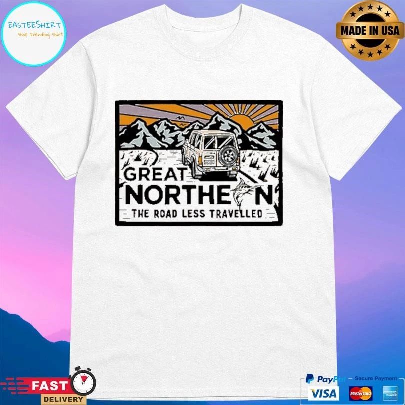 Great Northern The Road Less Travelled T-shirts