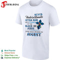 Never Underestimate an Autism Mom Covered by the Blood of Jesus Born in August T-shirt