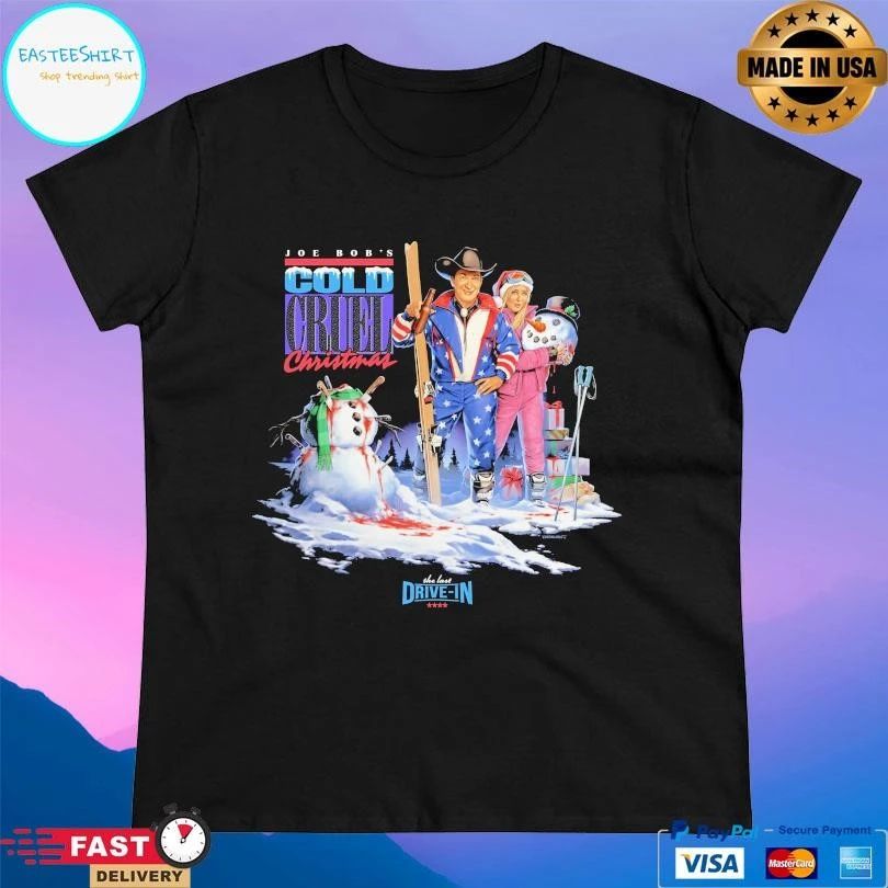 Joe Bob’s Cold Cruel Christmas The Last Drive-In T-shirts