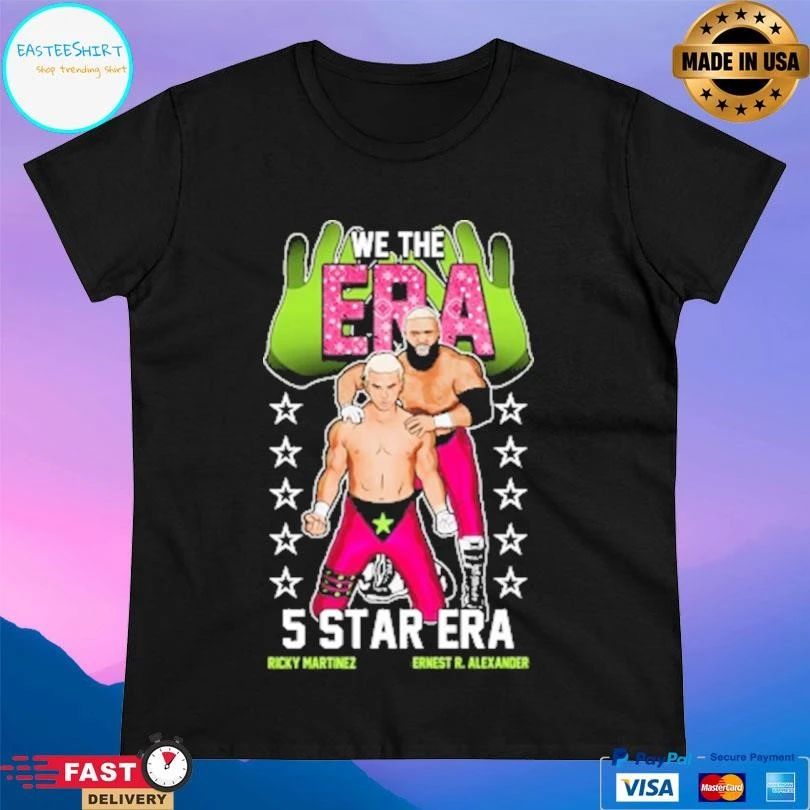 We The Are 5 Star Era Ricky Martinez Ernest R Alexander 2026 T-shirts