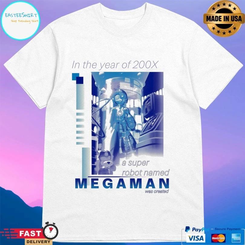 In The Year Of 200x A Super Robot Named Megaman Was Created T-shirts