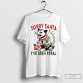 Premium Opossum Sorry Santa Ive Been Feral T Shirts