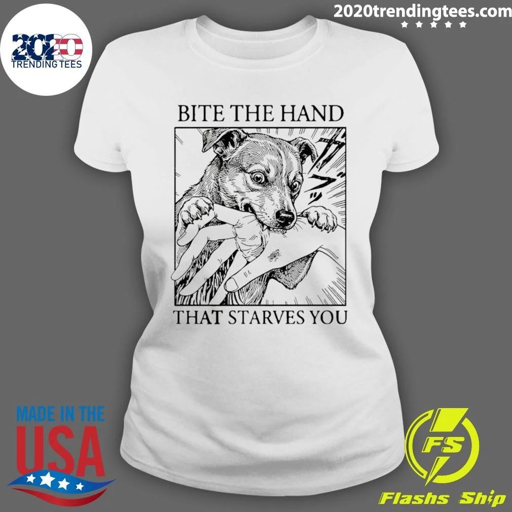 Dog Bites Hand That Starves You Vintage Shirt