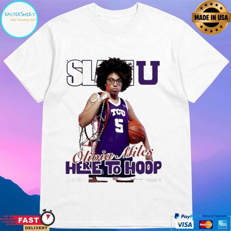 Slamu Olivia Miles Here To Hoop T-shirts