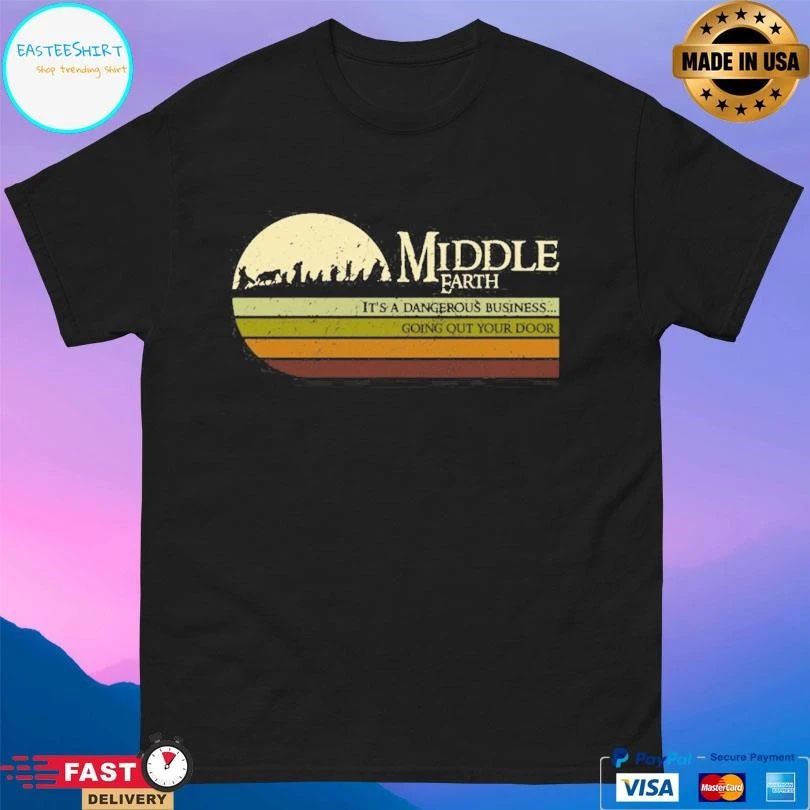 Retro Middle Earthes It’s A Dangerous Business Going Out Your Door T-shirts