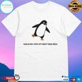 Unbothered Penguin Walking Into My Next Bad Era T-shirts