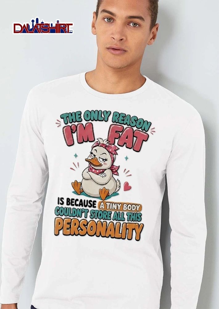 The Only Reason Im Fat Is Because A Tiny Body Couldnt Store All This Personality Cartoon Duck Pink Headband shirt