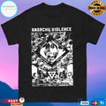 Anarchy Violence Gism Determine The Way You Live Determine The Way You Die T-shirts