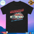 Is There Something Strange In Your Neighborhood Dial 1-800-Trapaghost T-shirts