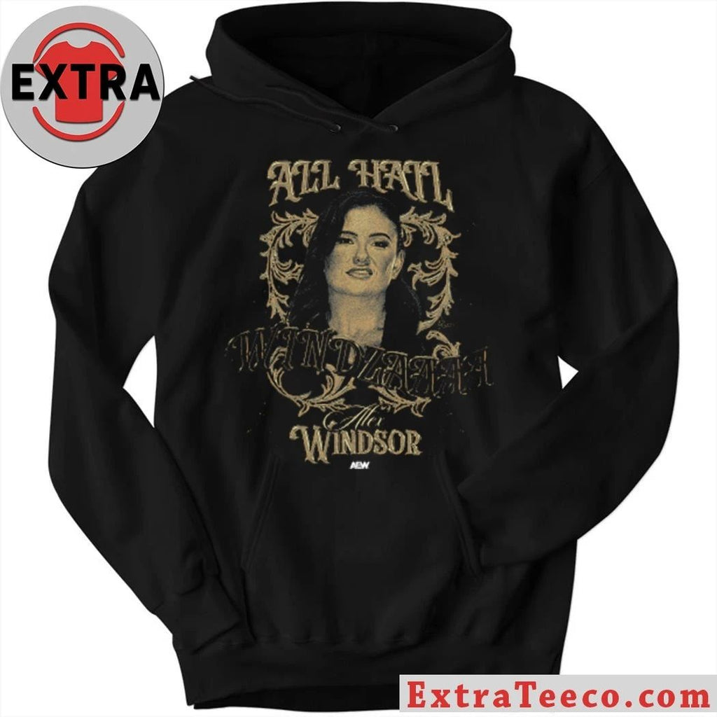 Alex Windsor ALL HAIL WINDZAAAA Shirt