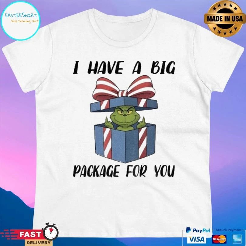 Grinch Middle Finger I Have A Big Package For You Christmas 2025 T-shirts