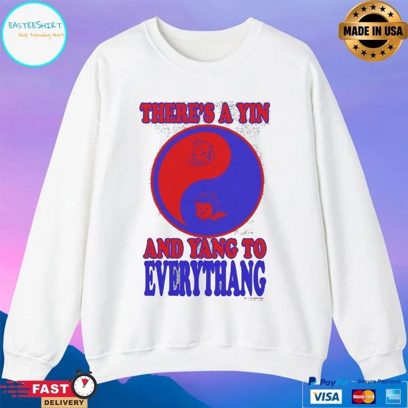 There’s A Yin And Yang To Everythang T-shirts