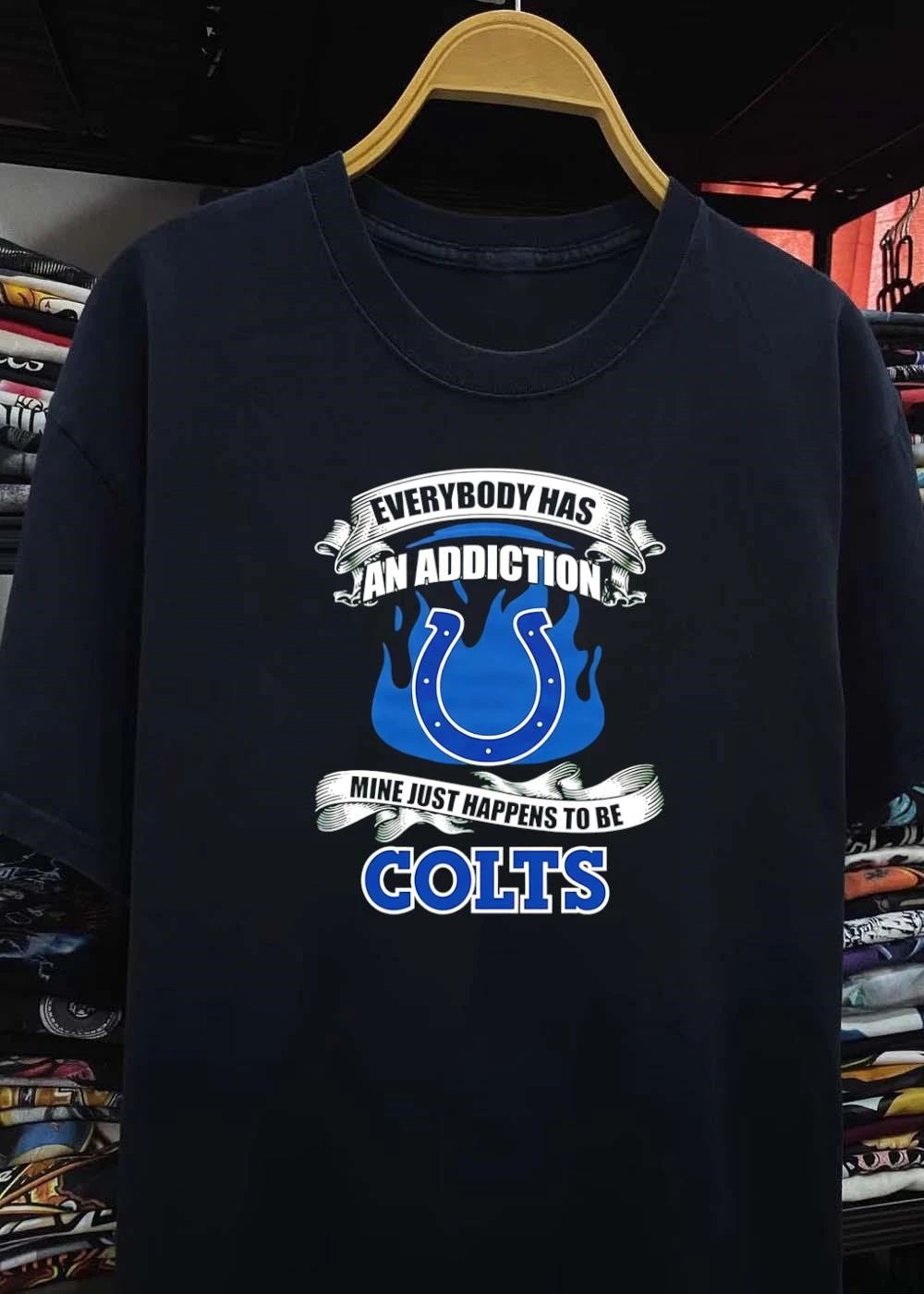 Colts Fan Apparel Everybody Has An Addiction Mine Just Happens To Be Colts Shirt