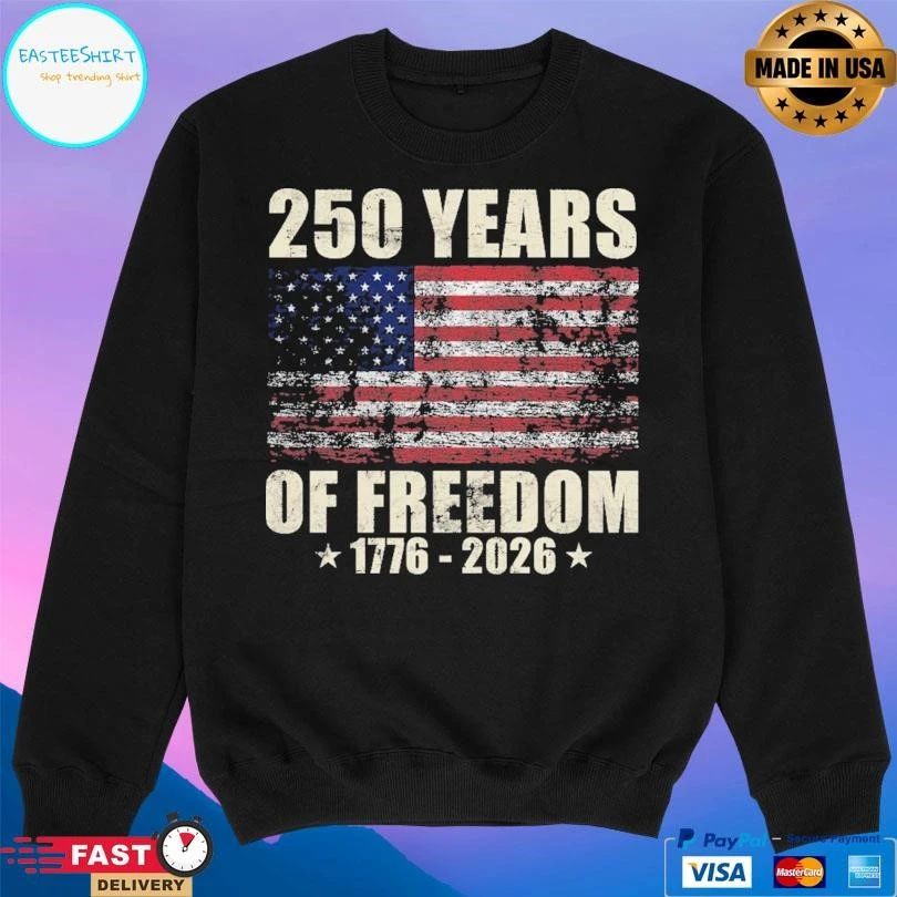 250 Years Of Freedom 1776-2026 Flag America T-shirts
