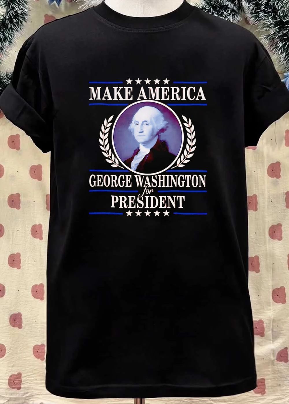 George Washington Campaign Make America for President shirt