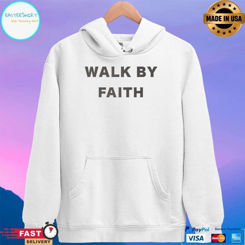 Walk By Faith T-shirts