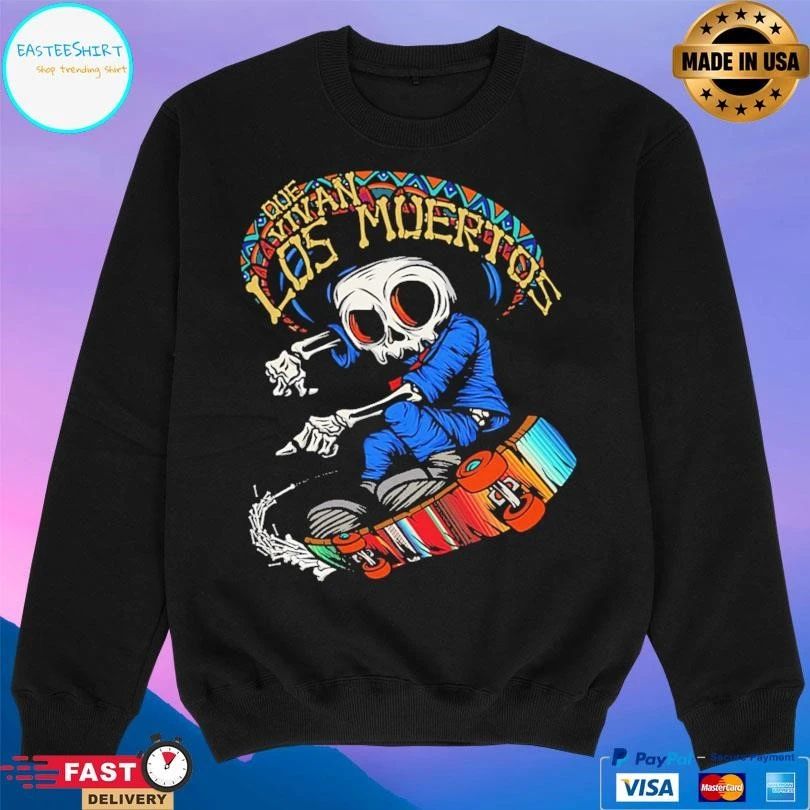Que Vivan Los Muertos Skeleton T-shirts