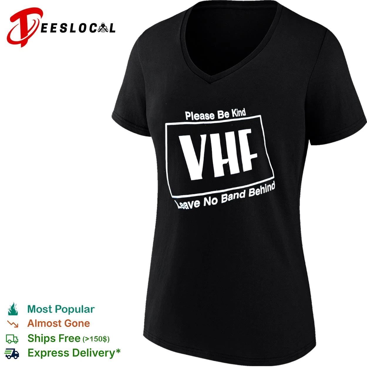 Please Be Kind Vhf Leave No Band Behind T-shirt
