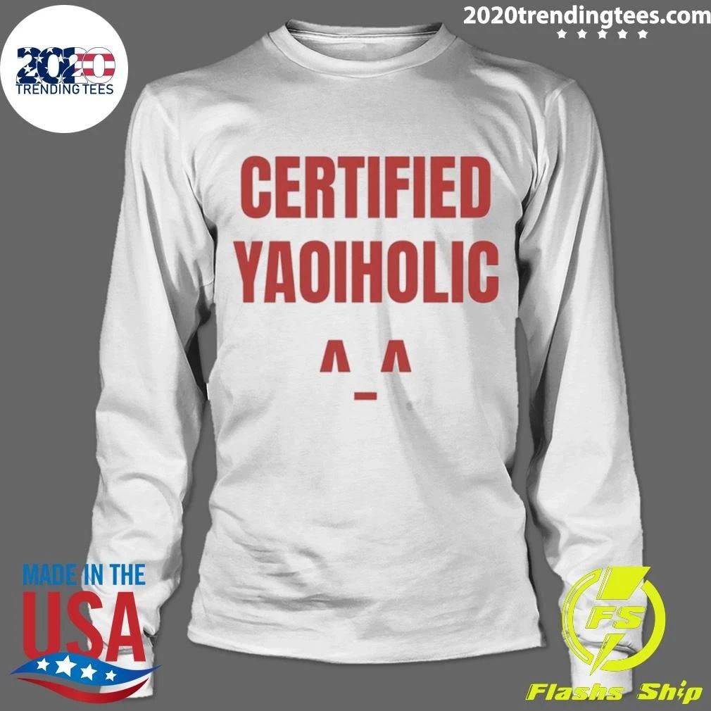 Certified Yaoiholic Yaoi Anime Manga Fujoshi Shirt