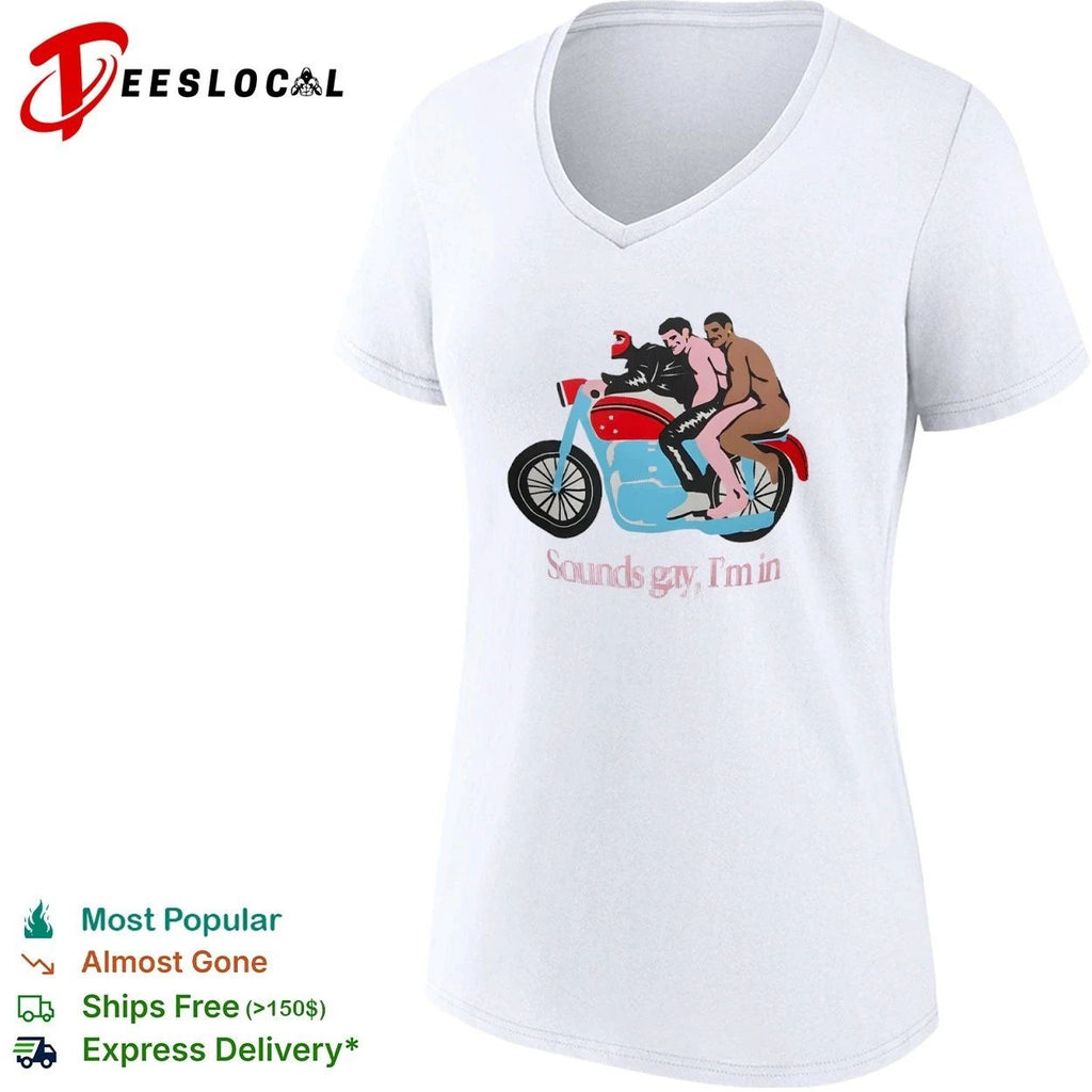 Sounds Gay I’m In Motorcycle lgbtq pride T-shirt