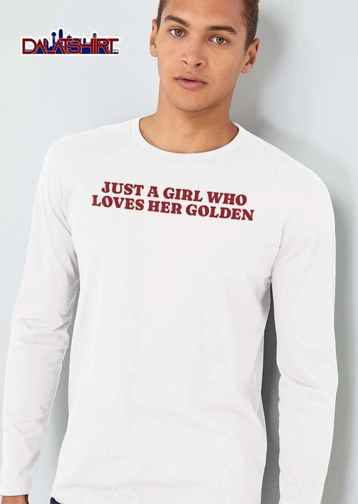 Just A Girl Who Loves Her Golden Red Glossy Embossed Lettering shirt
