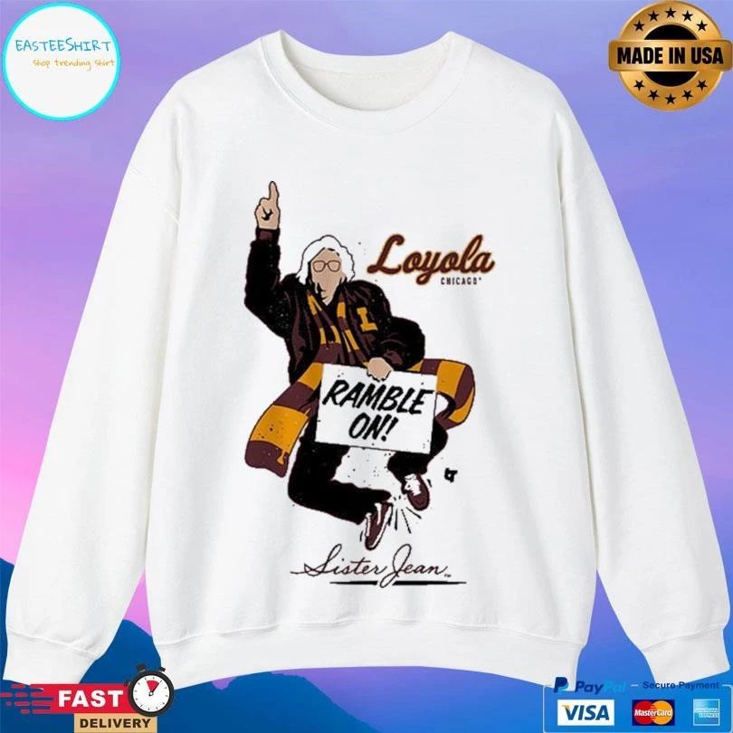 Loyola Chicago The Sister Jean Legacy Collection Ramble On T-shirts