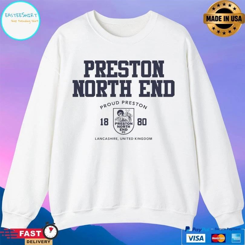 Preston North End Proud Preston Lancashire United Kingdom 1880 T-shirts